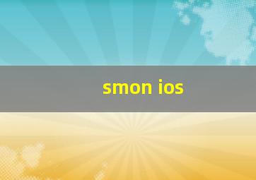 smon ios